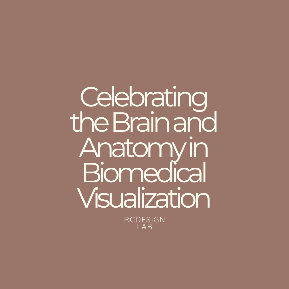 Celebrating the Brain and Anatomy in Biomedical Visualization